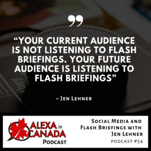 Social Media and Flash Briefings with Jen Lehner