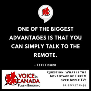 Question: What is the Advantage of FireTV over Apple TV?