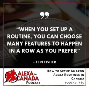 How to Setup Amazon Alexa Routines in Canada