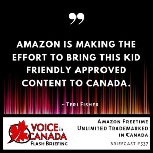 Amazon Freetime Unlimited Trademarked in Canada
