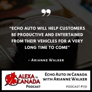 Echo Auto in Canada with Arianne Walker