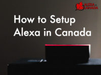 How to Setup Alexa in Canada