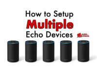 How to Setup Multiple Echo Devices