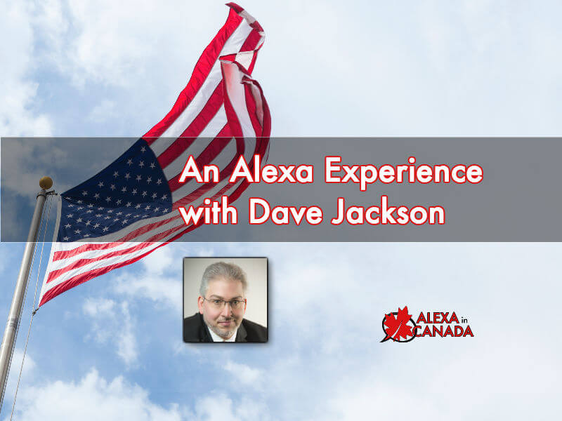 An Alexa Experience Dave Jackson