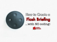 How to Create a Flash Briefing