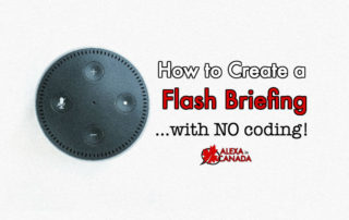 How to Create a Flash Briefing