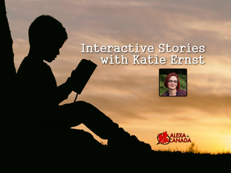 Interactive Stories with Katie Ernst