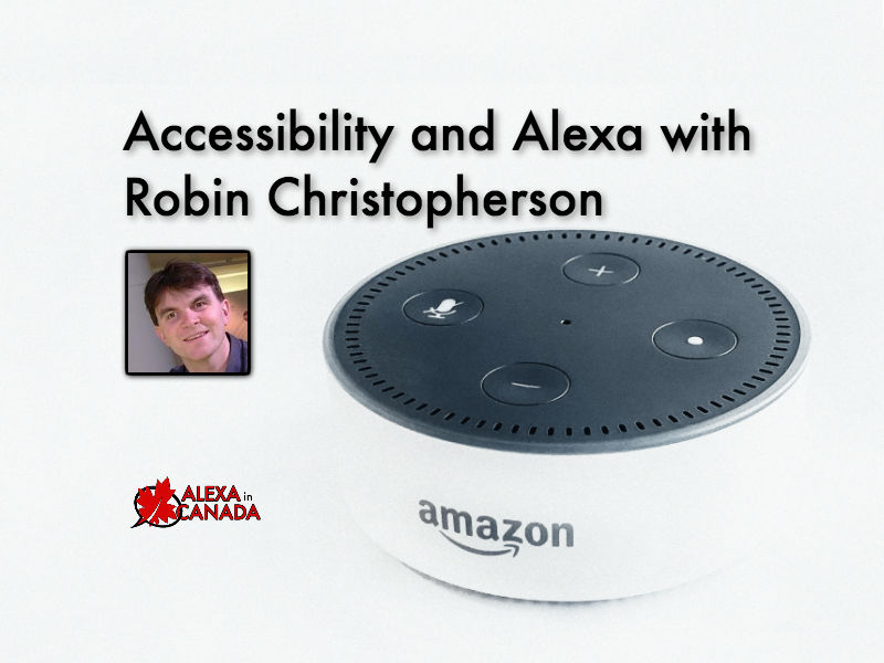 Accessibility and Alexa with Robin Christopherson