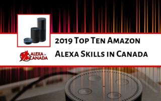 2019 Top Ten Amazon Alexa Skills in Canada