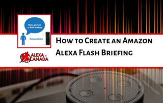 How to Create an Amazon Alexa Flash Briefing