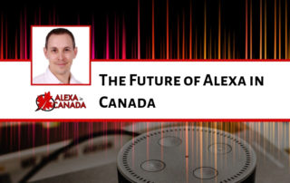 The Future of Alexa in Canada