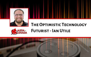 The Optimistic Technology Futurist - Ian Utile