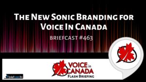 The New Sonic Branding for Voice In Canada