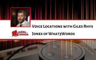 Voice Locations with Giles Rhys Jones of What3Words