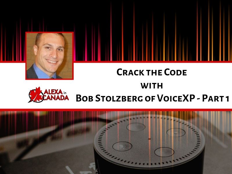 Crack the Code with Bob Stolzberg of VoiceXP - Part 1