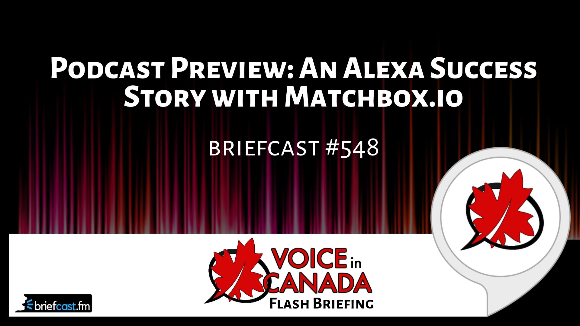 Podcast Preview An Alexa Success Story with Matchbox.io