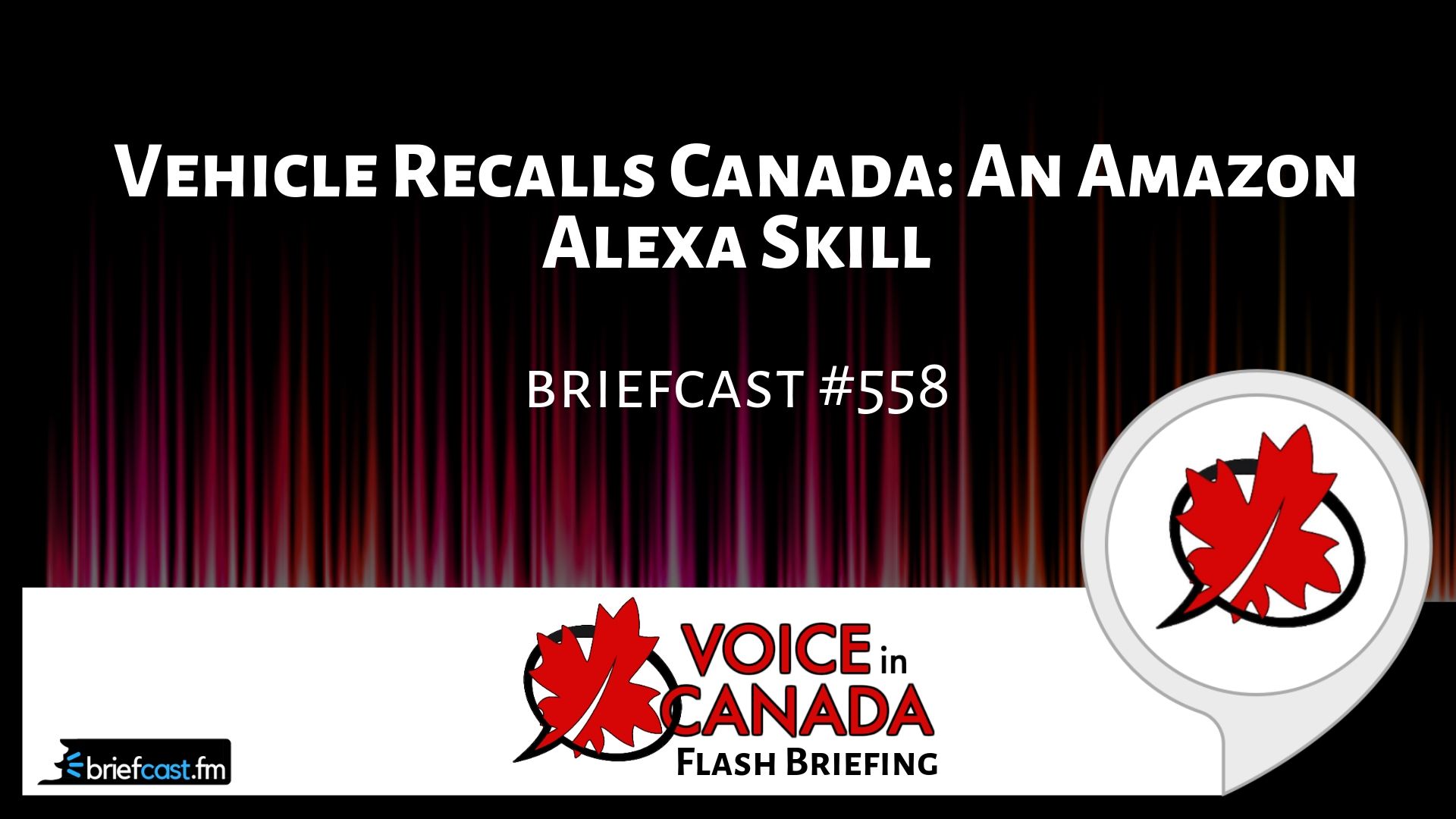 Vehicle Recalls Canada: An Amazon Alexa Skill