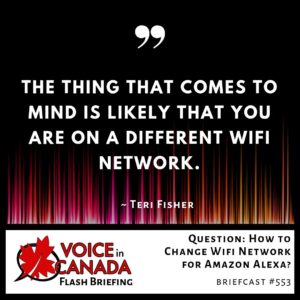 Question How to Change Wifi Network for Amazon Alexa