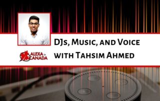 DJs, Music, and Voice with Tahsim Ahmed