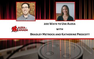 200 Ways to Use Alexa with Bradley Metrock and Katherine Prescott