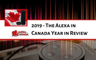 2019 - The Alexa in Canada Year in Review