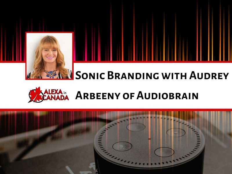 Sonic Branding with Audrey Arbeeny of Audiobrain