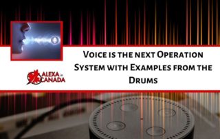 Voice is the next Operation System with Examples from the Drums