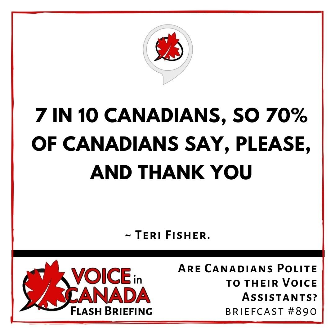 Are Canadians Polite To Their Voice Assistants Voice In Canada