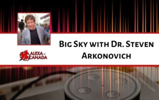 Big Sky with Dr. Steven Arkonovich