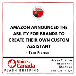 Alexa Custom Assistant Expands
